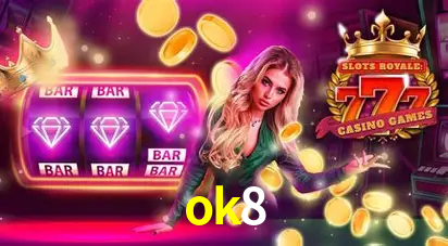 Descubra o Mundo do Cassino Online com ok8
